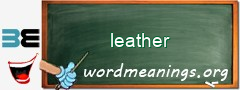 WordMeaning blackboard for leather